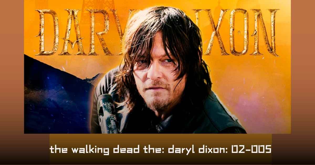 the walking dead the: daryl dixon: 02-005: